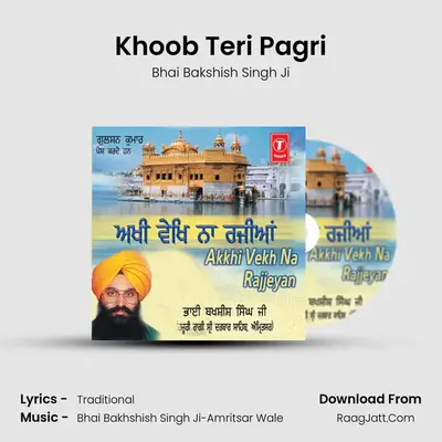 Khoob Teri Pagri MP3 Song by Bhai Bakshish Singh Ji Cover