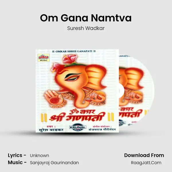 Om Gana Namtva MP3 Song by Suresh Wadkar Cover