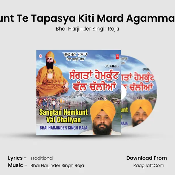 Hemkunt Te Tapasya Kiti Mard Agammarhe Ne MP3 Song by Bhai Harjinder Singh Raja Cover