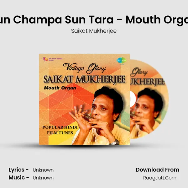 Sun Champa Sun Tara - Mouth Organ MP3 Song by Saikat Mukherjee Cover