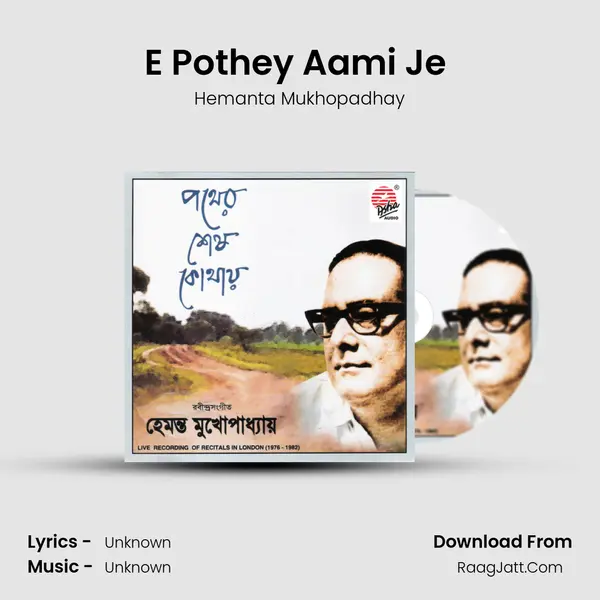 E Pothey Aami Je (Live) MP3 Song by Hemanta Mukhopadhay Cover