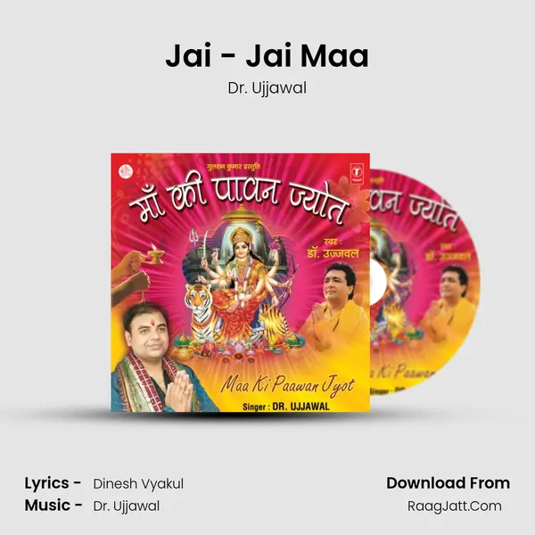 Jai - Jai Maa MP3 Song by Dr. Ujjawal Cover