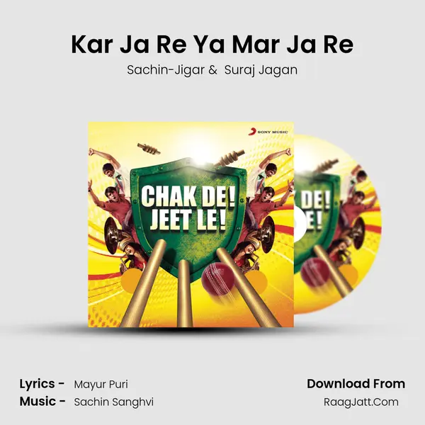 Kar Ja Re Ya Mar Ja Re MP3 Song by Sachin-Jigar Cover