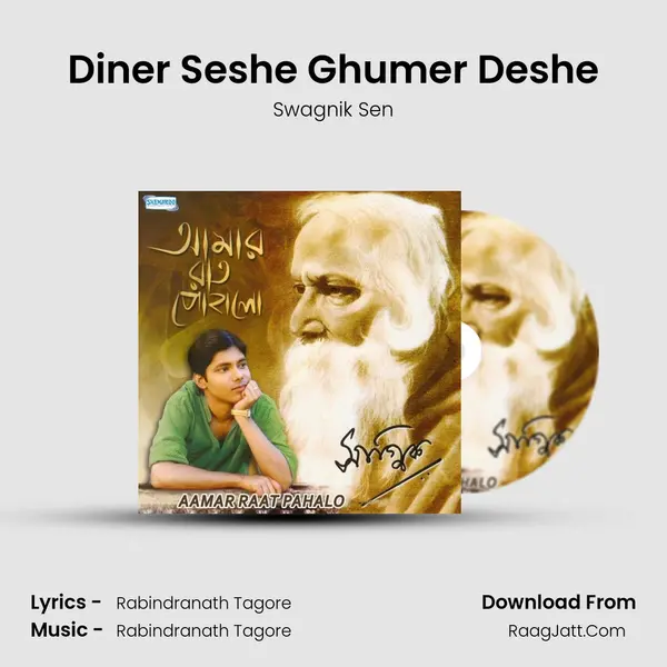 Diner Seshe Ghumer Deshe mp3 song