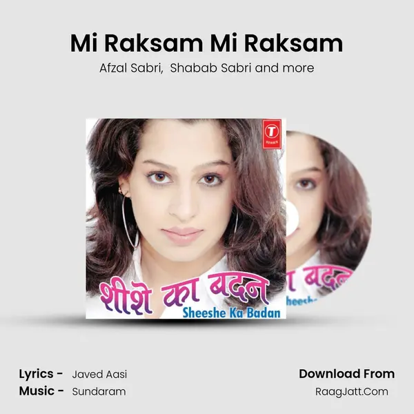 Mi Raksam Mi Raksam MP3 Song by Afzal Sabri Cover