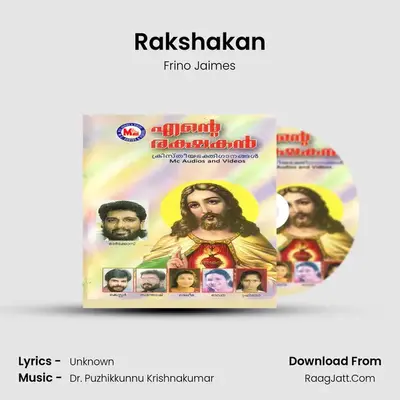 Rakshakan MP3 Song by Frino Jaimes Cover