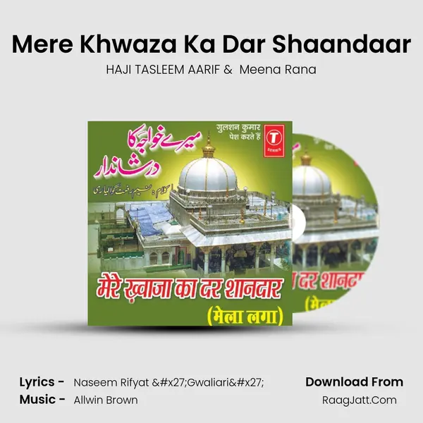 Mere Khwaza Ka Dar Shaandaar MP3 Song by HAJI TASLEEM AARIF Cover