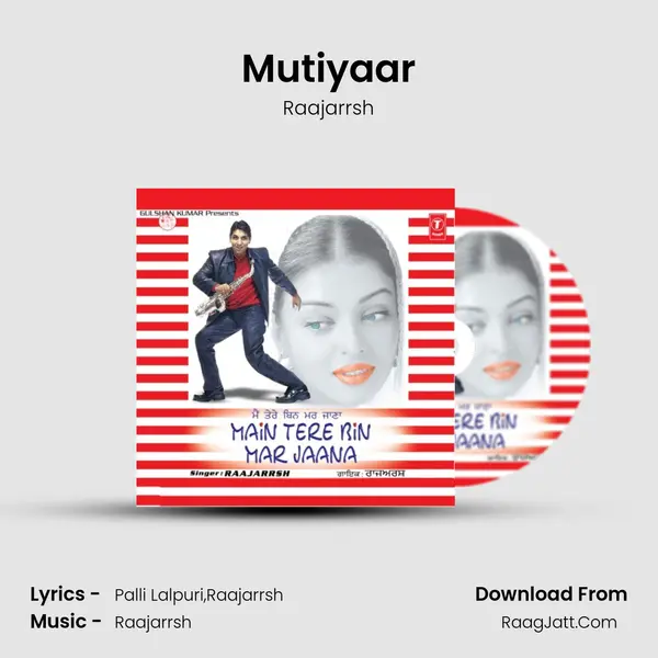 Mutiyaar MP3 Song by Raajarrsh Cover