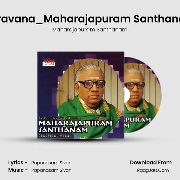 Saravana_Maharajapuram Santhanam MP3 Song by Maharajapuram Santhanam Cover
