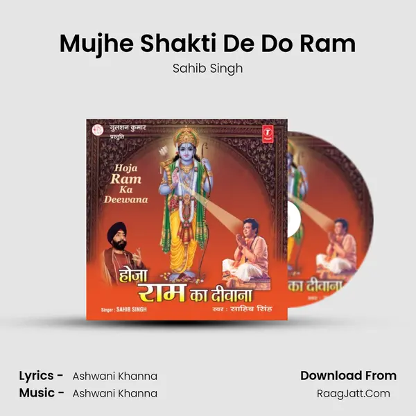 Mujhe Shakti De Do Ram MP3 Song by Sahib Singh Cover