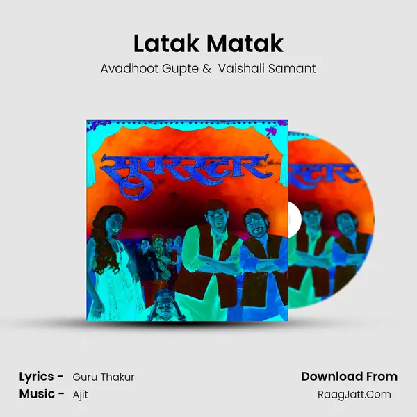 Latak Matak MP3 Song by Avadhoot Gupte Cover