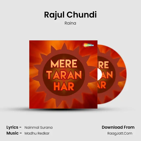 Rajul Chundi MP3 Song by Raina Cover