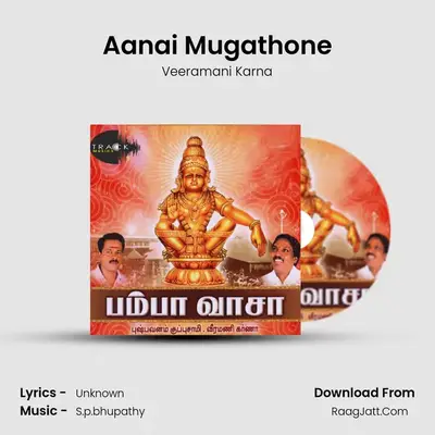 Aanai Mugathone MP3 Song by Veeramani Karna Cover