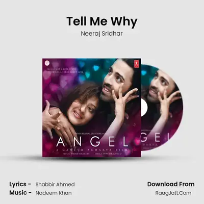 Tell Me Why MP3 Song by Neeraj Sridhar Cover