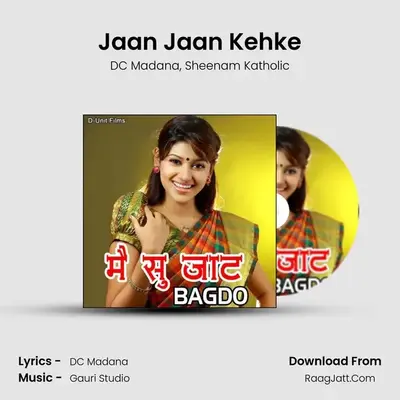 Jaan Jaan Kehke MP3 Song by DC Madana Cover