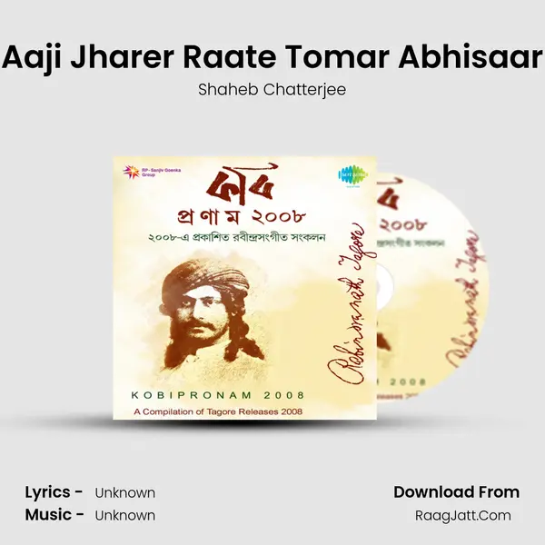 Aaji Jharer Raate Tomar Abhisaar MP3 Song by Shaheb Chatterjee Cover