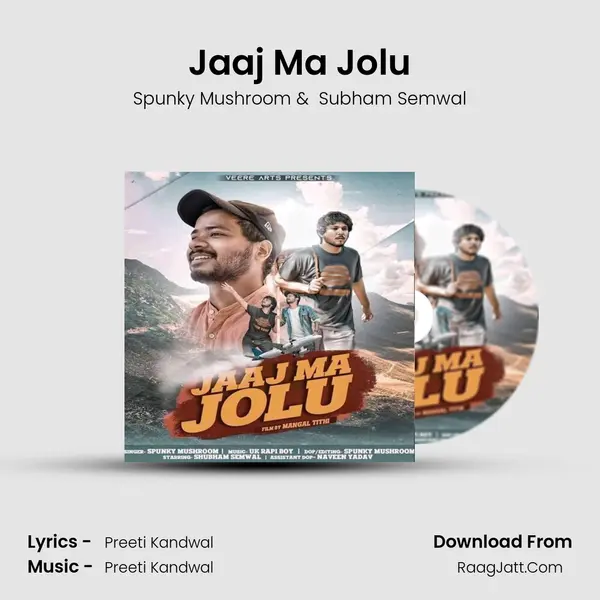 Jaaj Ma Jolu MP3 Song by Spunky Mushroom Cover