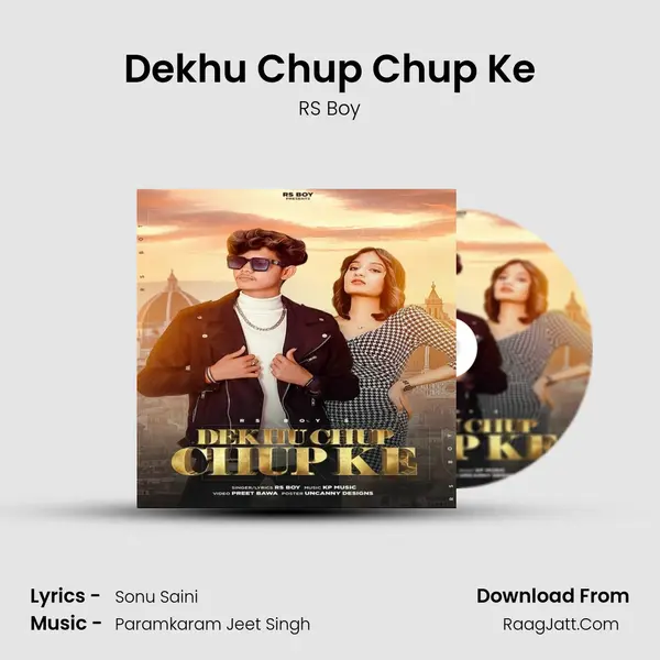 Dekhu Chup Chup Ke mp3 song