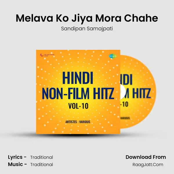 Melava Ko Jiya Mora Chahe MP3 Song by Sandipan Samajpati Cover