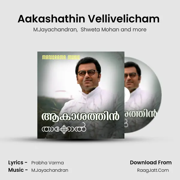 Aakashathin Vellivelicham (From Thakkol) mp3 song
