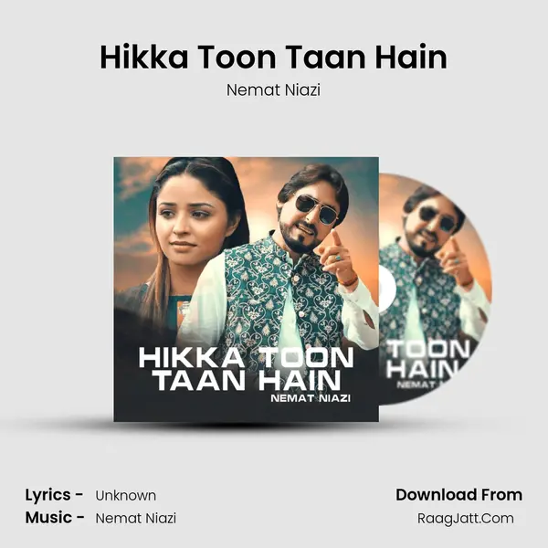 Hikka Toon Taan Hain mp3 song