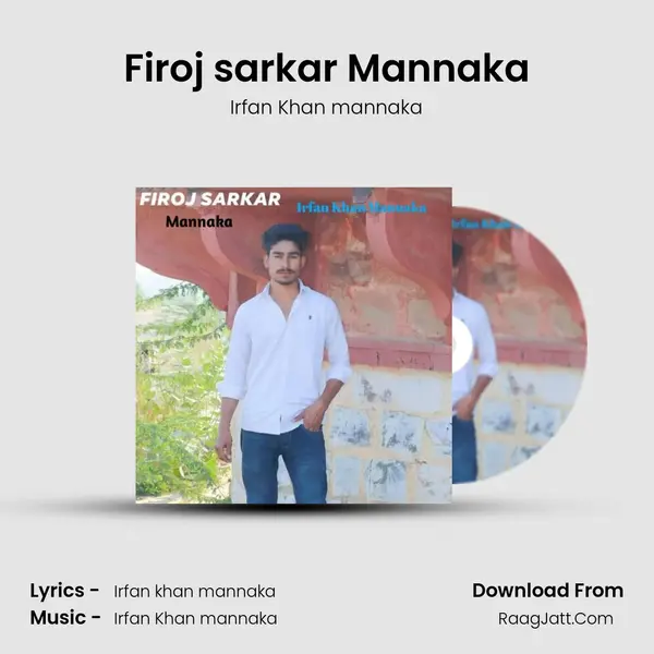 Irfan Khan Mannaka