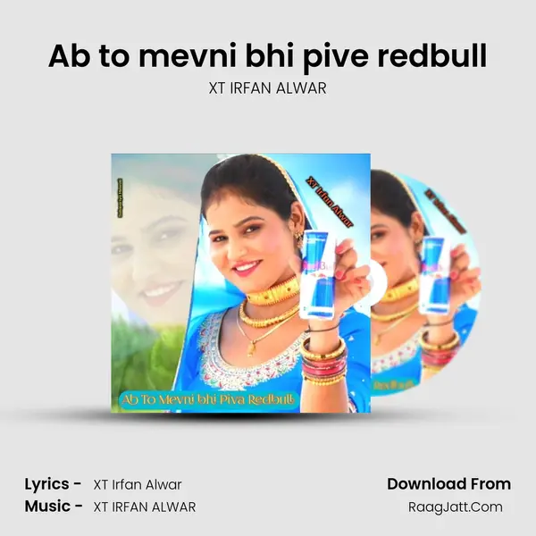 Ab to mevni bhi pive redbull mp3 song