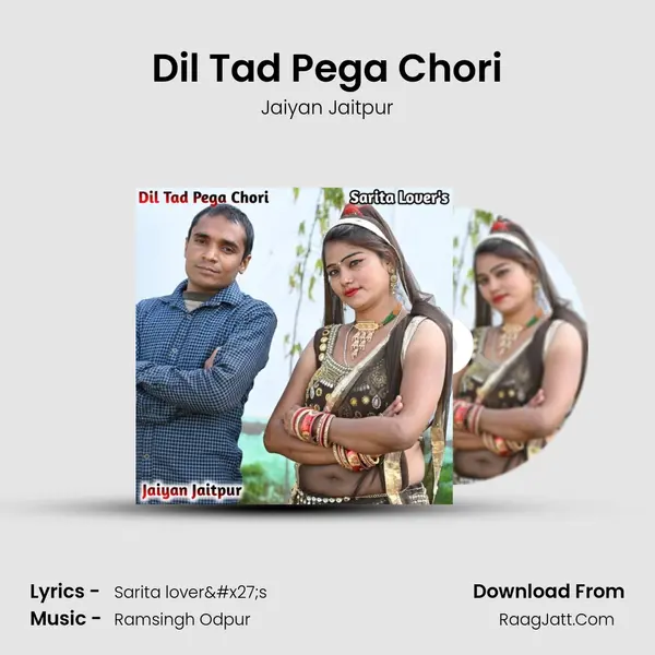 Dil Tad Pega Chori mp3 song