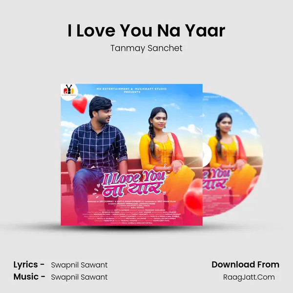 I Love You Na Yaar - Tanmay Sanchet