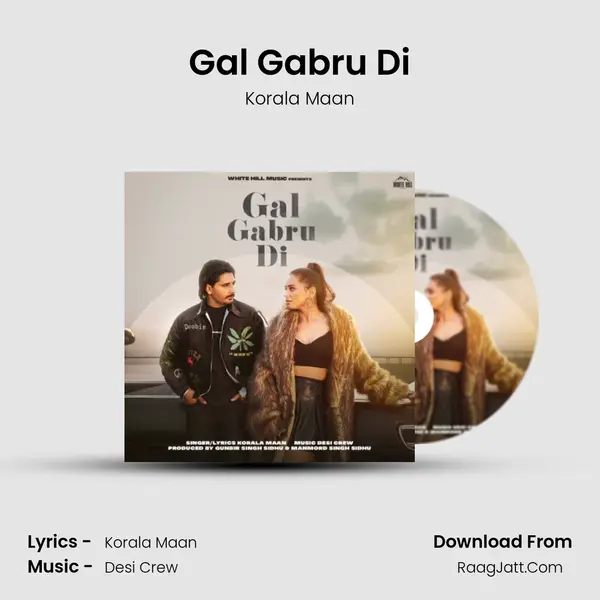 Gal Gabru Di - Korala Maan