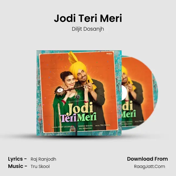 Jodi Teri Meri - Diljit Dosanjh