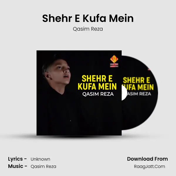 Shehr E Kufa Mein - Single - Qasim Reza
