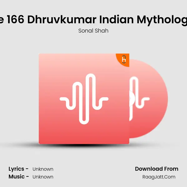 Episode 166 Dhruvkumar Indian Mythology story mp3 song