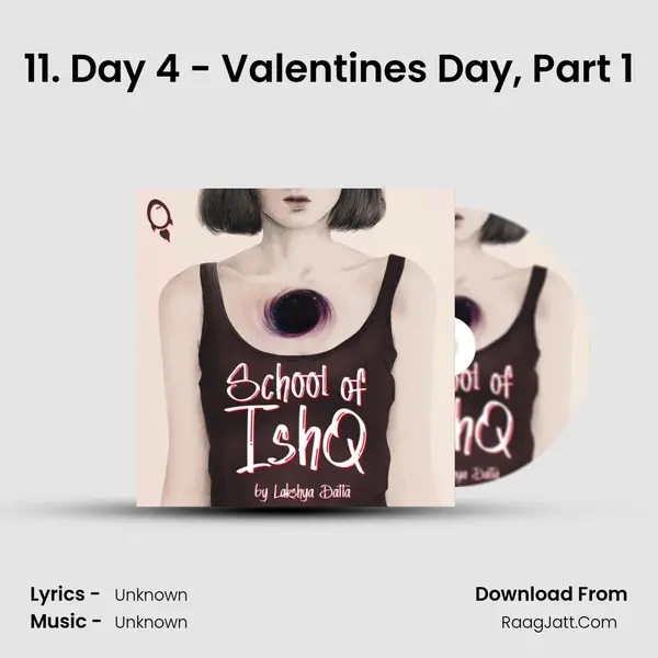 11. Day 4 - Valentine's Day, Part 1 MP3 Song by  Cover