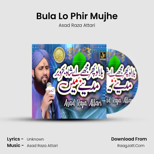 Bula Lo Phir Mujhe - Single - Asad Raza Attari