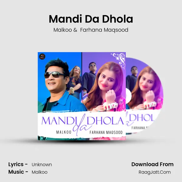 Mandi Da Dhola mp3 song