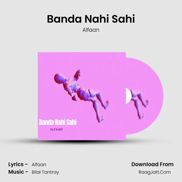 Banda Nahi Sahi mp3 song