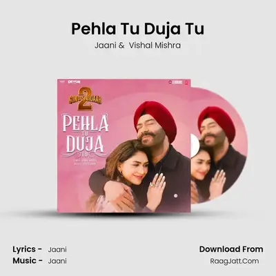 Pehla Tu Duja Tu (From 