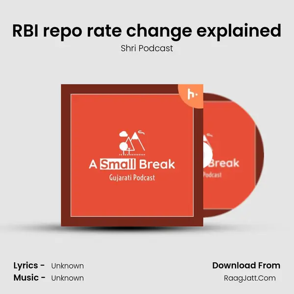 RBI repo rate change explained MP3 Song by Shri Podcast Cover