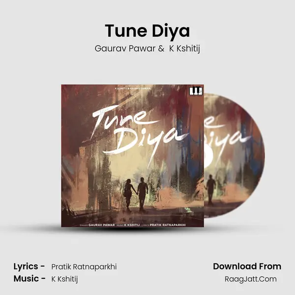 Tune Diya mp3 song