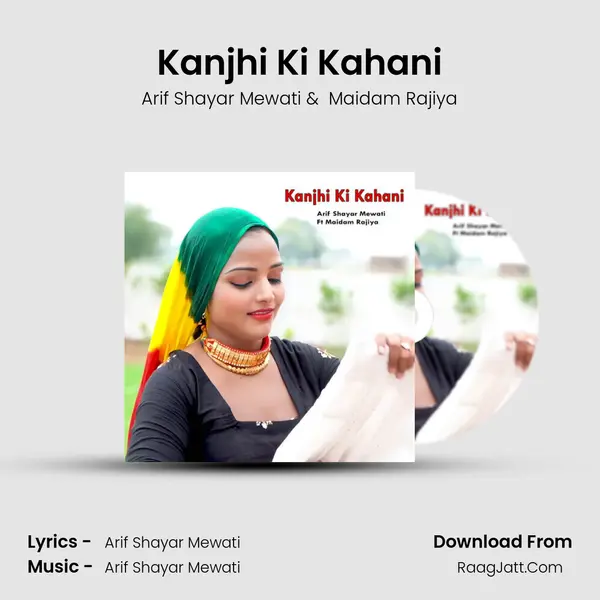 Kanjhi Ki Kahani - Arif Shayar Mewati