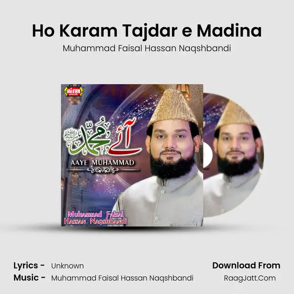 Ho Karam Tajdar e Madina MP3 Song by Muhammad Faisal Hassan Naqshbandi Cover