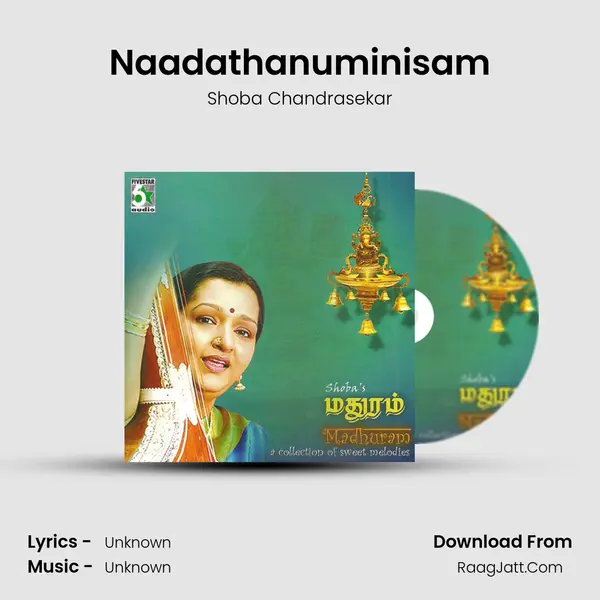 Naadathanuminisam MP3 Song by Shoba Chandrasekar Cover