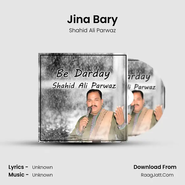 Jina Bary MP3 Song by Shahid Ali Parwaz Cover