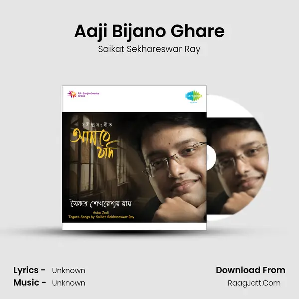 Aaji Bijano Ghare MP3 Song by Saikat Sekhareswar Ray Cover
