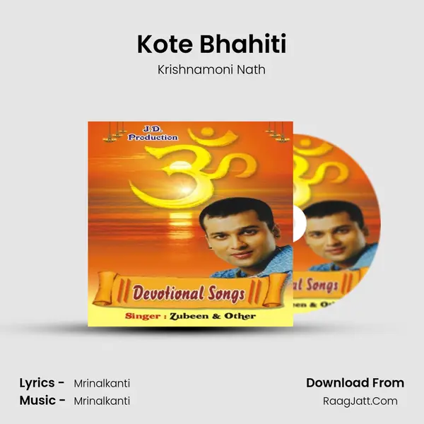 Kote Bhahiti MP3 Song by Krishnamoni Nath Cover
