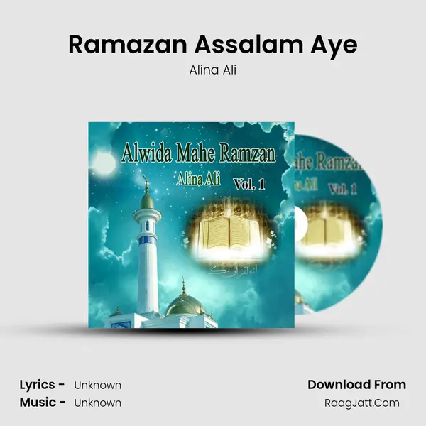 Ramazan Assalam Aye MP3 Song by Alina Ali Cover