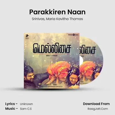 Parakkiren Naan MP3 Song by Srinivas Cover