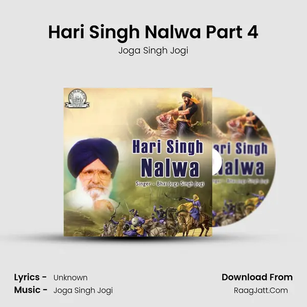 Hari Singh Nalwa Part 4 MP3 Song by Joga Singh Jogi Cover