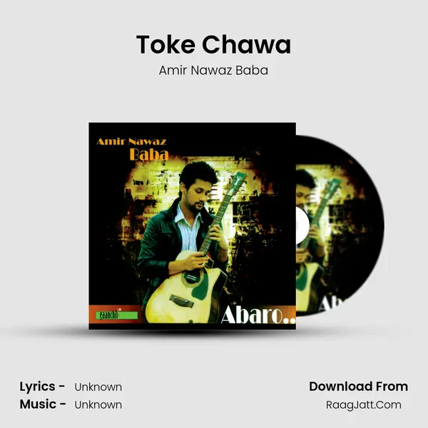Toke Chawa MP3 Song by Amir Nawaz Baba Cover